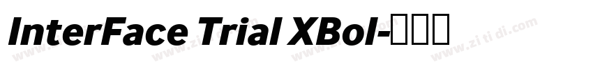 InterFace Trial XBol字体转换